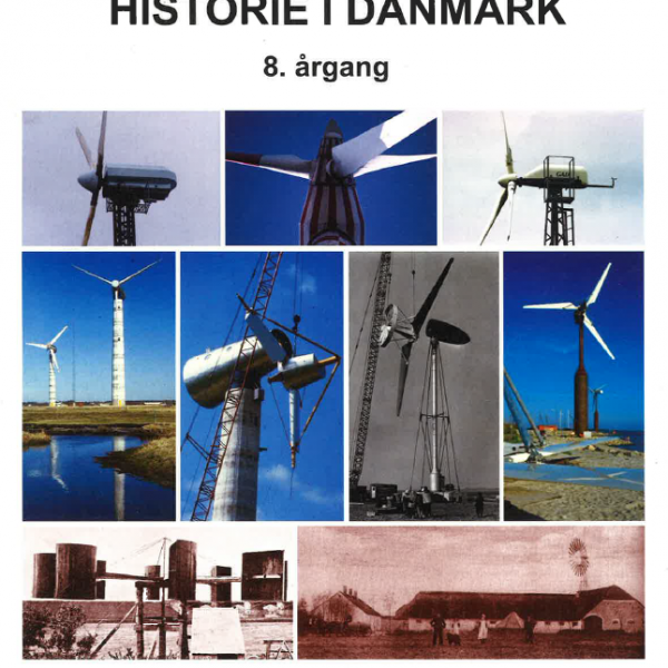 Kapitler af vindkraftens historie i Danmark - 8